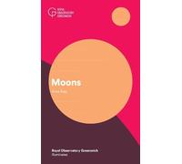 Anna Gammon-Ross Moons (Tascabile) Royal Observatory Greenwich Illuminates