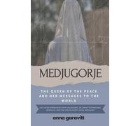Anna Garavitt Medjugorje (Tascabile)