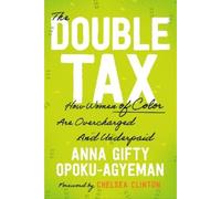 Anna Gifty Opoku-Agyeman The Double Tax (Copertina rigida)
