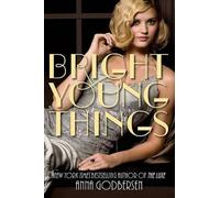 Anna Godbersen Bright Young Things (Tascabile) Bright Young Things