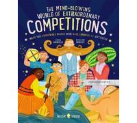 Anna Goldfield The Mind-Blowing World of Extraordinary Compet (Copertina rigida)