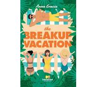 Anna Gracia The Breakup Vacation (Tascabile) Beach House