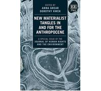 Anna Grear New Materialist Tangles in and for the Anthropocen (Copertina rigida)