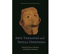 Anna Green Arts Therapies and Sexual Offending (Tascabile)