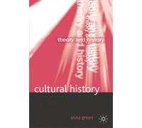Anna Green Cultural History (Tascabile) Theory and History
