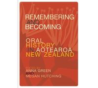 Anna Green Remembering and Becoming (Tascabile)