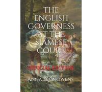 Anna H Leonowens The English Governess at the Siamese Court (Tascabile)