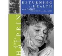 Anna Halprin Return to Health (Tascabile)