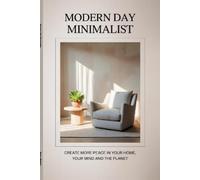Anna Harbin Modern Day Minimalist (Tascabile)