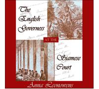 Anna Harriette Leonowens The English Governess at the Siamese Court (Tascabile)