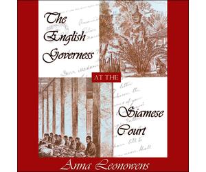 Anna Harriette Leonowens The English Governess at the Siamese Court (Tascabile)