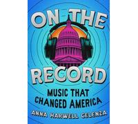 Anna Harwell Celenza On the Record (Copertina rigida)