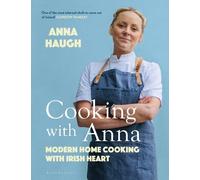 Anna Haugh Cooking with Anna (Copertina rigida)