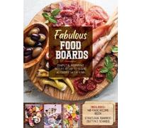 Anna Helm Baxter Fabulous Food Boards Kit (Mixed Media Product)