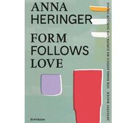 Anna Heringer Dominique Gauzin Form Follows Love (Deutsche A (Copertina rigida)