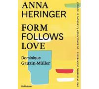 Anna Heringer Dominique Gauzin Form Follows Love (Édition fra (Copertina rigida)