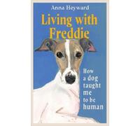 Anna Heyward Living with Freddie (Copertina rigida)