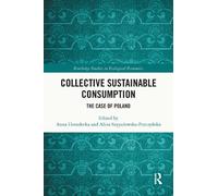 Anna Horodecka Collective Sustainable Consumption (Copertina rigida)