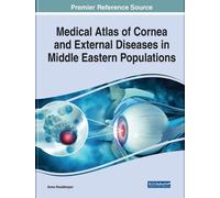 Anna Hovakimyan Medical Atlas of Cornea and External Diseases (Copertina rigida)