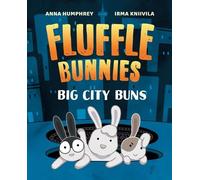Anna Humphrey Irma Knii Big City Buns (Fluffle Bunnies, Book (Copertina rigida)