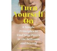Anna Hushlak Turn Yourself On (Tascabile)