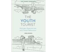 Anna Irimiás The Youth Tourist (Copertina rigida) The Tourist Experience