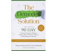 Anna Ivakhnenko The Demodex Solution (Tascabile)