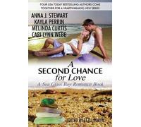 Anna J. Stewart Kayla Perrin Melinda Curtis Cari L A Second Chance (Tascabile)