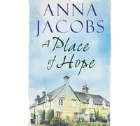 Anna Jacobs A Place of Hope (Tascabile)