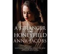 Anna Jacobs A Stranger in Honeyfield (Tascabile) Honeyfield Series