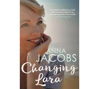 Anna Jacobs Changing Lara (Tascabile) Penny Lake