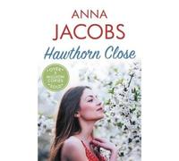 Anna Jacobs Hawthorn Close (Tascabile) Larch Tree Lane