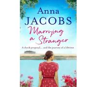 Anna Jacobs Marrying a Stranger (Tascabile)