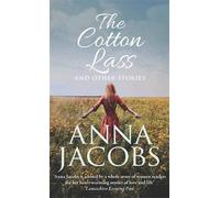Anna Jacobs The Cotton Lass and Other Stories (Copertina rigida)