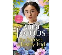 Anna Jacobs The Nurses of Eastby End (Tascabile) Eastby End Saga