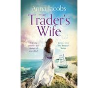 Anna Jacobs The Trader's Wife (Tascabile) Traders