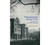 Anna Jakimyszyn-Gadocha Visionaries from Lviv (Copertina rigida)