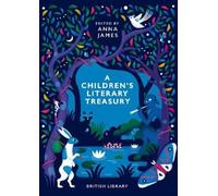 Anna James A Children's Literary Treasury (Copertina rigida)