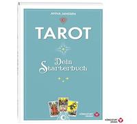 Anna Janssen Tarot - Dein Starterbuch (Tarotbuch, perfekt für Anfäng (Tascabile)