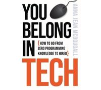 Anna Jean McDougall You Belong In Tech (Tascabile)