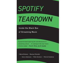 Anna Johansson Maria Eriksson Patrick Vonderau Pelle Spotify Teardow (Tascabile)
