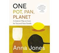 Anna Jones One: Pot, Pan, Planet (Copertina rigida)