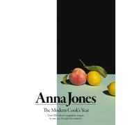 Anna Jones The Modern Cook’s Year (Copertina rigida)