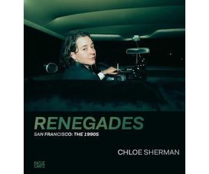 Anna Joy Spring Chloe Sherman: Renegades. San Francisco: The (Copertina rigida)