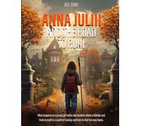 ANNA JULIII AND THE ROAD TO RUIN