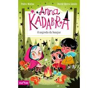 ANNA KADABRA 7. O SEGREDO DO BOSQUE