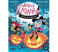 Anna Kadabra. Guía secreta de Halloween