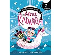 Anna Kadabra. Quadern de vacances. 3r de Primària