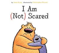 Anna Kang I am Not Scared (Copertina rigida) You are Not Small