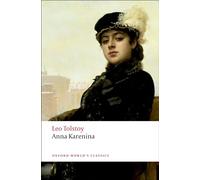 W. Gareth Jones Leo Tolstoy Anna Karenina (Tascabile) Oxford World's Classics